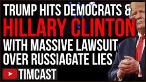 Trump Files MASSIVE Racketeering Lawsuit Against Hillary Clinton And Democrats Over Russiagate LIES