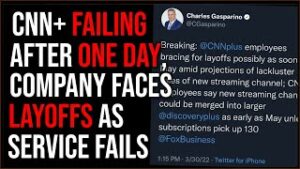 CNN+ FAILING After ONE DAY, Company Faces Layoffs As Service Fails