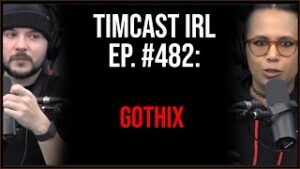 Timcast IRL - Wheat Prices Up 68% Signaling INSANE Inflation, Gas Prices At RECORD High w/Gothix