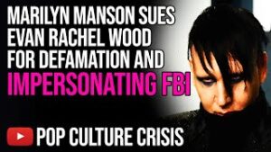 Marilyn Manson Sues Evan Rachel Wood For Defamation And Impersonating FBI