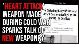 'Heart Attack' Weapon Invented During Cold War Exposed, US Military Has MORE We Don't Know About