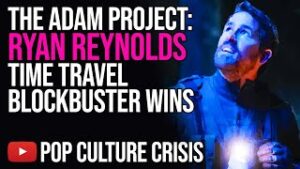 The Adam Project: Ryan Reynolds Time Travel Blockbuster Wins