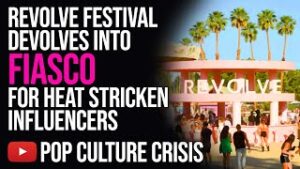 Revolve Festival Devolves Into Fiasco For Heat Stricken Influencers