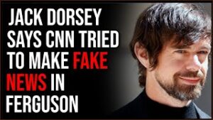 Jack Dorsey Says He SAW CNN Try To Make Fake News, Goes OFF