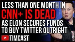 CNN+ Is Officially DEAD &amp; The WORST News Failure In History, Elon Musk Secures Funds To BUY Twitter