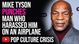 Mike Tyson Punches Man Who Harassed Him on an Airplane