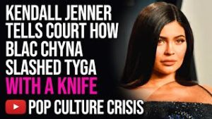 Kendall Jenner Alleges Tyga Told Her Blac Chyna Slashed Him With a Knife