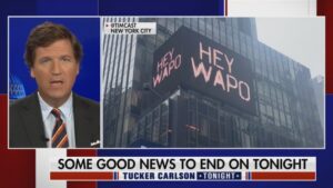 Tucker Carlson Features Times Square Billboard By Tim Pool and Daily Wire's Jeremy Boreing