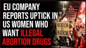 European Drug Company Reports THOUSANDS Of Calls From American Women Seeking Illegal Abortion Drugs