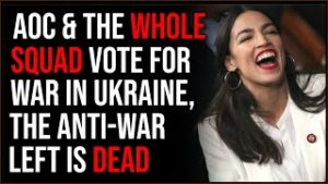 AOC And The Squad Vote To Fund War Machine, The Anti-War Left Is DEAD