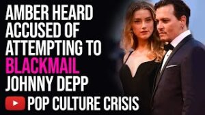 Amber Heard Sought Payoff From Johnny Depp in Exchange For Silence