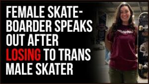 Female Skateboarder Speaks Up After Placing Second Behind trans male athlete