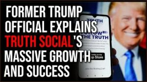 Former Trump Official Explains Truth Social's MASSIVE New Platform Growth