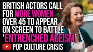 British Actors Call For More Women Over 45 To Appear On Screen To Battle Ageism