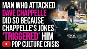 Man Who Attacked Dave Chappelle Did So Because His Jokes 'TRIGGERED' Him