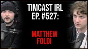 Timcast IRL - Biden Admin CALLS FOR Illegal Protests At Homes Of SCOTUS Judges w/Matthew Foldi