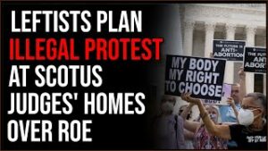 Leftists Plan Protest At Alito's House, Violating Federal Law
