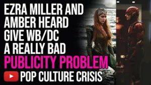 Ezra Miller and Amber Heard Give WB and DC a Really Bad Publicity Problem