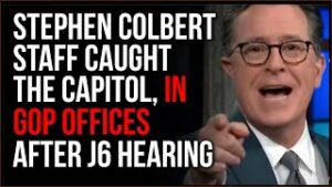 Colbert Staff ARRESTED For Breaching Capitol Following January 6 Hearing, Democrat Let Them In