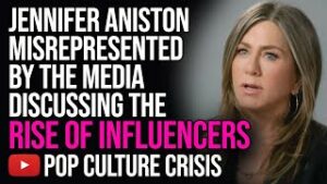 Jennifer Aniston Misrepresented By Media Talking Actors and Influencers