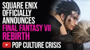Square Enix Officially Announces Final Fantasy VII Remake Part 2 Rebirth