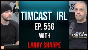 Timcast IRL - Jane's Revenge Posts Call For Terror Campaign Over Roe v. Wade w/Larry Sharpe
