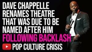Dave Chappelle Renames Theatre That Was Due to be Named After Him Following Backlash