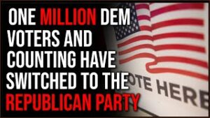 One MILLION Democrat Voters So Far Have Switched To The Republican Party
