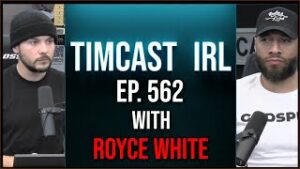 Timcast IRL - Democrats CAUGHT Pushing J6 Lies AGAIN After Lawyer SLAMS Witness w/Royce White