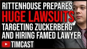 Kyle Rittenhouse Hires Covington Lawyer For MAJOR LAWSUITS Targeting Zuckerberg And Corporate Press