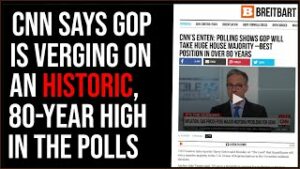 Democrats Face Historic Defeat, CNN Says GOP At EIGHTY-YEAR Polling Record