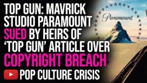 Top Gun Maverick Studio Paramount Sued by Heirs of Original 'Top Gun' Article Over Copyright Breac