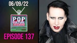 Pop Culture Crisis #137 - Depp's Win Brings New Attention to Marilyn Manson vs Evan Rachel Wood