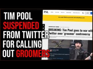 Tim Pool SUSPENDED By Twitter For Calling Out Groomers