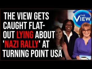 The View Outright LIES About Turning Point USA 'Nazi' Rally