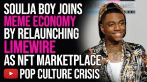 Soulja Boy Joins the Meme Economy Transforming Limewire Into NFT Marketplace