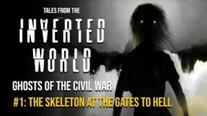 Tales From the Inverted World S2 #1: The Skeleton At The Gates to Hell