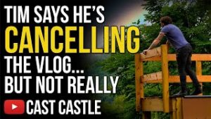 Tim Says He's Cancelling The Vlog... But Not Really