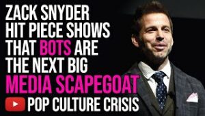 Zack Snyder Hit Piece Shows That Bots Are the Next Big Media Scapegoat