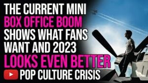 Current Mini Box Office Boom Shows What Fans Want and 2023 Looks Even Better