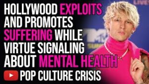 Hollywood Exploits Entertainers While Virtue Signaling About Mental Health