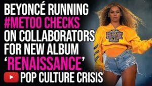 Beyoncé Running #MeToo Checks on Collaborators For New Album 'Renaissance'