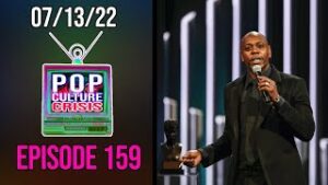 Pop Culture Crisis #159 - Dave Chappelle's 'The Closer' Angers Critics Yet Again By Getting Emmy Nod
