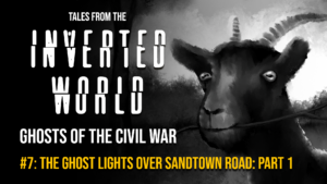 THE GHOST LIGHTS OVER SANDTOWN ROAD: PART 1