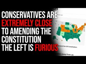 Conservatives Are EXTREMELY Close To Getting A Convention Of States And Amending The Constitution