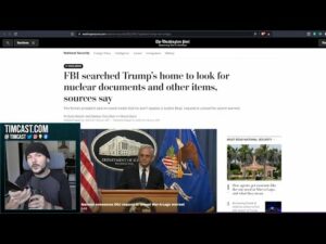 News Claims FBI Raided Trump For NUCLEAR DOCUMENTS, Joe Rogan Says Tim May Be Right About Civil War