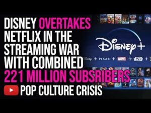 Disney Overtakes Netflix in the Streaming War With Combined 221 Million Subscribers