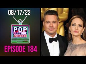 Pop Culture Crisis #184 - Angelina Jolie Revealed as Plaintiff in FBI Lawsuit Related to Brad Pitt