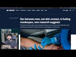 NBC Says MonkeyPox IS Mostly Spread Via Sex, Children And Dog Contracting Virus Sparks Controversy