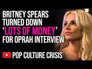 Britney Spears Turned Down 'Lots of Money' For Exclusive Oprah Interview